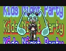 Kids Night Party feat. 初音ミク【一日一】