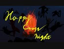 Happy Crazy Night【タカシ/立ち吞みP】