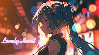 Lonely Heart feat.初音ミク,Mai