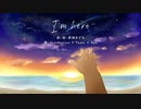 I'm here／Synthesizer V Yuma × Ryo【新海あざ丸5周年記念曲】