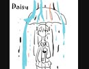 Daisy - feat.初音ミク