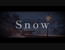 Snow feat花隈千冬/Oni☆Hey
