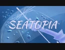 seatopia / 鏡音リン
