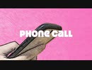 Phone Call
