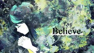 【桃胡桃 オリジナル曲】Believe / GUMI