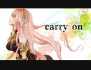 carry on / SUGURU feat.巡音ルカ