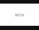 IKITAI - ft. V flower -