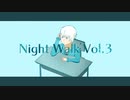 めりろ - Night Walk Vol.3 Feat. IA