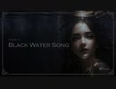 #19 Black Water Song（feat. Feng Yi）