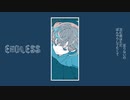ENDLESS / rilOI feat.初音ミク