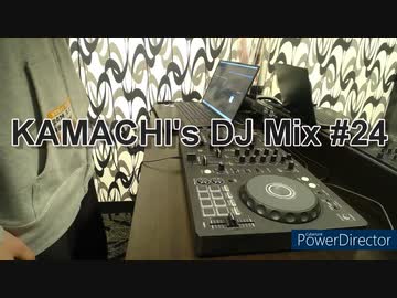 KAMACHI's DJ Mix #24 テーマ「二次ドル+α その3」