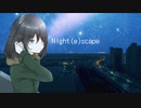 Night(e)scape / 49N1X feat.初音ミク