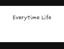 Everytime Life/AIナクモ【NEUTRINOオリジナル曲】