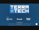 【ゆっくり実況】terra tech その1【テラテック】