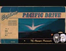 【新作紹介】Pacific Drive【coefont実況プレイ】