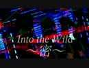[im@sMAD PSLG powered by グレイカナ -E・D・M・D-] Into the Wild ～密～ (Redense MAD PV)