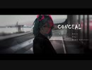 【男声が低音で歌ってみた】CONCEAL【みや】