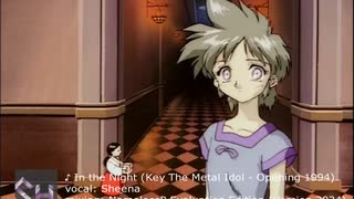 【SynthV Sheena】In the Night (Key The Metal Idol - Opening 1994)【2024再調声】【Synthesizervカバー】