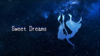 Sweet Dreams feat.初音ミク 【沙紗/Sasha】