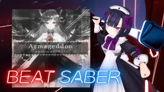 BeatSaber Armageddon [Ex＋] UnRanked FBT