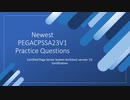 Newest PEGACPSSA23V1 Practice Questions for Certified Pega Senior System Architect version '23