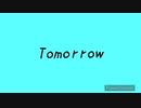 「Tomorrow｣ feat.初音ミク