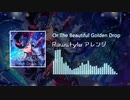 Knights「Or the Beautiful Golden Drop 」Rawstyle Remix