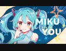 Song for MIKU, Sing for You