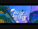 Dizzy Dizzy／遊日カナメ【蜂屋ななし】