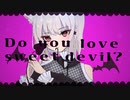 【迷子のまご】Sweet Devil【歌ってみた】