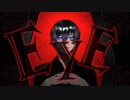 【オリジナルMV】EYE 歌ってみた (Covered by くざき)