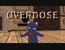 【APヘタリアMMD】自作ねこたりあでOverdose（すうじぷ）