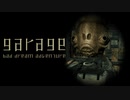 ｷﾞｮﾛｷﾞｮﾛｷﾞｮﾛｷﾞｮﾛｷﾞｮﾛｷﾞｮﾛｷﾞｮﾛ【garage : ゲーム実況】#5