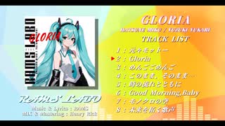 RAMS LABO 「Gloria」楽曲紹介 - ニコニ･コモンズ
