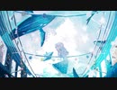【shir.】ノスタルジック・ブルー / Aqu3ra 歌ってみた