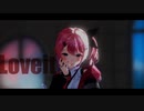 【にじさんじMMD】Loveit?【鏑木ろこ/倉持めると/ソフィア・ヴァレンタイン】