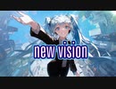 new vision / goriasu feat.MIKU