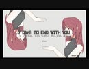 7 Days to End with You_part1[足立レイ]