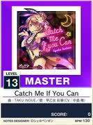 【譜面確認用】 Catch Me If You Can MASTER 【チュウニズムNEW外部出力】