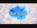 【鏡音リン レン】Best Friends【オリジナル曲】