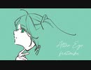 Alter Ego/Achroa feat. 初音ミク