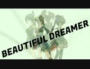 [im@sMAD PSLG powered by グレイカナ] BEAUTIFUL DREAMER (MAD PV)