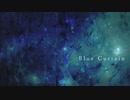 [オリジナル] Blue Curtain