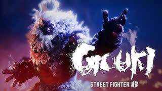 【スト6】新キャラ『豪鬼（Gouki）』参戦PV 『ストリートファイター6』【ストⅥ】