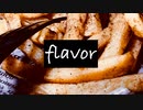 ！気持ち悪い曲が大丈夫なかたのみ聴いてください！…flavor