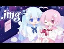 【ニコカラ】.img【off vocal】