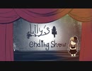 Lily's　ending show　(feat.めろう)