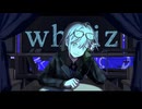 whiz  /  初音ミク