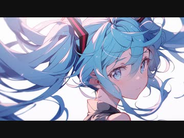 初心 / feat. 初音ミク