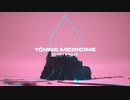 Young Medicine - Chrysalis
